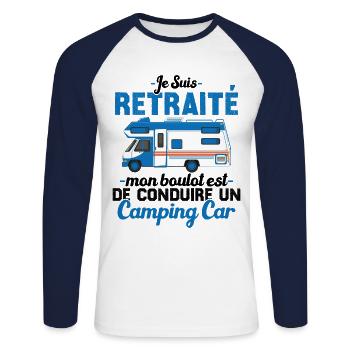 Retraité Mon Boulot Est De Conduire Un Camping Car - T-shirt baseball manches longues Homme - blanc/marine - Devant - Nik (191cm)