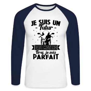 Je suis un futur Papi motard bref je suis parfait - T-shirt baseball manches longues Homme - blanc/marine - Devant - Nik (191cm)