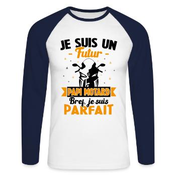 Je suis un futur Papi motard bref je suis parfait - T-shirt baseball manches longues Homme - blanc/marine - Devant - Nik (191cm)
