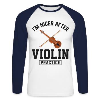 Violin Violinist I'm Nicer After - Unisex Long Sleeve Baseball T-Shirt - white/navy - Front - Nik (191cm)