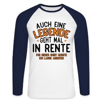 Auch Eine Legende Geht Mal In Rente Rentner Pensio - Unisex Baseballshirt langarm - Weiß/Navy - Vorne - Nik (191cm)