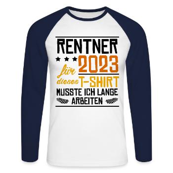Rentner 2023 Für Dieses Shirt Musste Ich Lange Arb - Unisex Baseballshirt langarm - Weiß/Navy - Vorne - Nik (191cm)