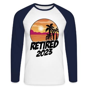 Retired 2023 Graphic Retirement Retired Retiree Pe - Unisex Baseballshirt langarm - Weiß/Navy - Vorne - Nik (191cm)