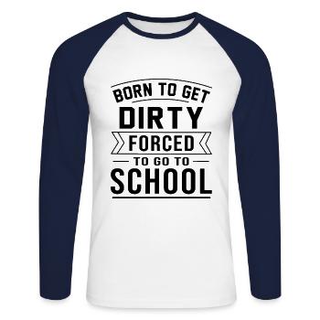Born To Get Dirty Forced To Go To School Dirt Bike - Unisex Baseballshirt langarm - Weiß/Navy - Vorne - Nik (191cm)