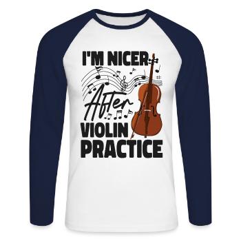 Violin Violinist I'm Nicer After - Unisex Long Sleeve Baseball T-Shirt - white/navy - Front - Nik (191cm)