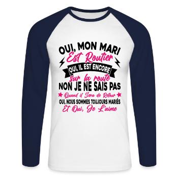 Oui, Mon Mari Est Routier Femme Humour Camionneur - T-shirt baseball manches longues Homme - blanc/marine - Devant - Nik (191cm)
