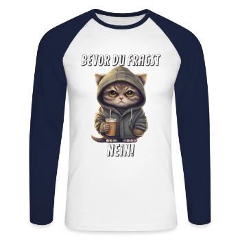 Bevor Du Fragst Nein Witzige Katze - Unisex Baseballshirt langarm - Weiß/Navy - Vorne - Nik (191cm)