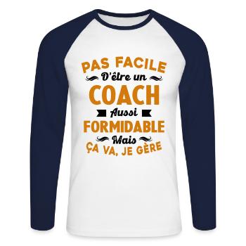 Coach Formidable, Je Gère Idée Cadeau Humour - T-shirt baseball manches longues Homme - blanc/marine - Devant - Nik (191cm)