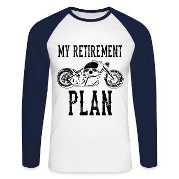 My Retirement Plan Biker Motorcycle Rider Motorbik - Unisex Baseballshirt langarm - Weiß/Navy - Vorne - Nik (191cm)
