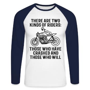There Are Two Kinds Of Riders Motorcyclist Biker M - Unisex Baseballshirt langarm - Weiß/Navy - Vorne - Nik (191cm)