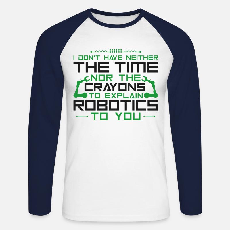 Robot Robotics Engineer I Don't - Unisex Baseballshirt langarm - Weiß/Navy