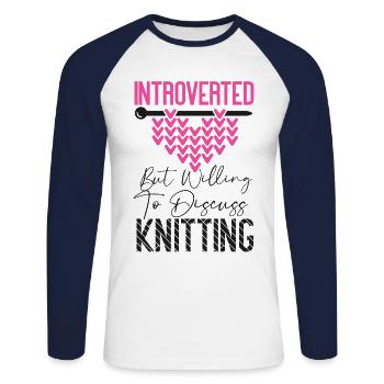 Knitting Knitter Introverted But - Unisex Long Sleeve Baseball T-Shirt - white/navy - Front - Nik (191cm)