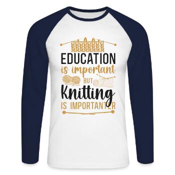 Knitting Knitter Education Is - Unisex Long Sleeve Baseball T-Shirt - white/navy - Front - Nik (191cm)