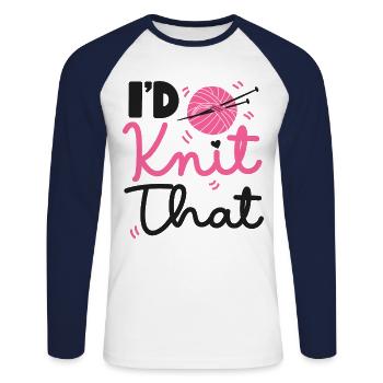 Knitting Knitter Pun I'd Knit That - Unisex Long Sleeve Baseball T-Shirt - white/navy - Front - Nik (191cm)