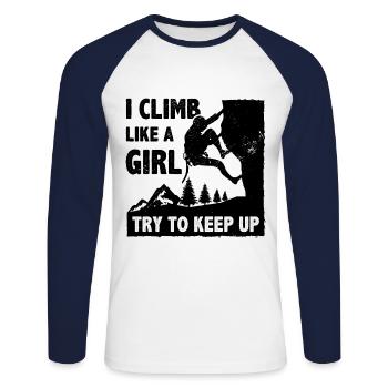 I Climb Like A Girl Try To Keep Up Bouldering Clim - Unisex Long Sleeve Baseball T-Shirt - white/navy - Front - Nik (191cm)