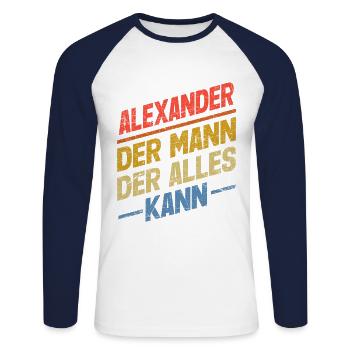 Alexander Der Mann Der Alles Kann Name Alexander - Unisex Baseballshirt langarm - Weiß/Navy - Vorne - Nik (191cm)