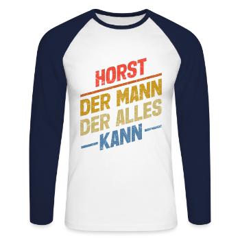 Horst Der Mann Der Alles Kann Vorname Horst - Unisex Baseballshirt langarm - Weiß/Navy - Vorne - Nik (191cm)