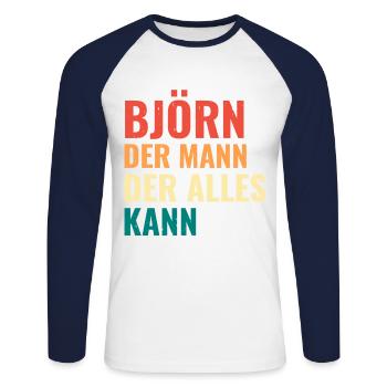 Björn Der Mann Der Alles Kann Vorname Björn - Unisex Baseballshirt langarm - Weiß/Navy - Vorne - Nik (191cm)