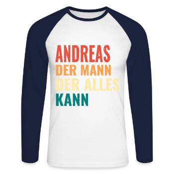 Andreas Der Mann Der Alles Kann Vorname Andreas - Unisex Baseballshirt langarm - Weiß/Navy - Vorne - Nik (191cm)