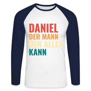 Daniel Der Mann Der Alles Kann Vorname Daniel - Unisex Baseballshirt langarm - Weiß/Navy - Vorne - Nik (191cm)