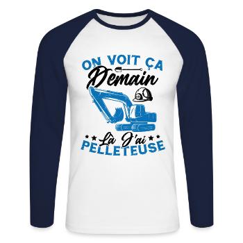 On voit ça demain là J'ai pelleteuse Humour Cadeau - T-shirt baseball manches longues Homme - blanc/marine - Devant - Nik (191cm)