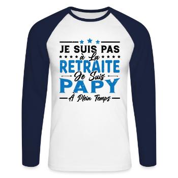 Je ne suis pas retraité je suis papy à plein temps - T-shirt baseball manches longues Homme - blanc/marine - Devant - Nik (191cm)
