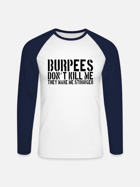 Burpee saying - Unisex Long Sleeve Baseball T-Shirt - white/navy