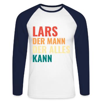 Lars Der Mann Der Alles Kann Vorname Lars - Unisex Baseballshirt langarm - Weiß/Navy - Vorne - Nik (191cm)