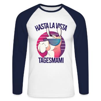 Hasta La Vista Tagesmami - Unisex Baseballshirt langarm - Weiß/Navy - Vorne - Nik (191cm)
