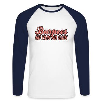 Burpees pas de douleur pas de gain - T-shirt baseball manches longues Homme - blanc/marine - Devant - Nik (191cm)