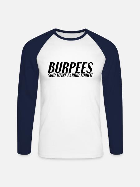 Burpees Spruch - Unisex Baseballshirt langarm - Weiß/Navy