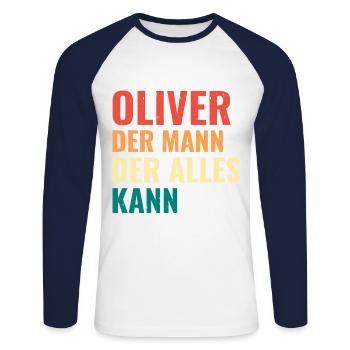 Oliver Der Mann Der Alles Kann Vorname Oliver - Unisex Baseballshirt langarm - Weiß/Navy - Vorne - Nik (191cm)