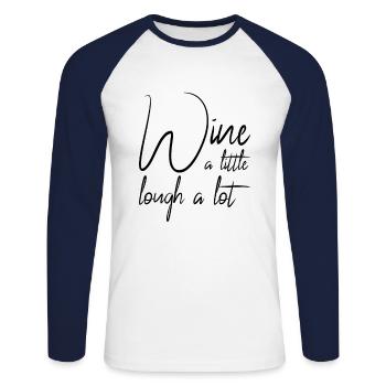 lustiger Wein Spruch - Unisex Baseballshirt langarm - Weiß/Navy - Vorne - Nik (191cm)