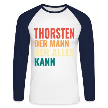 Thorsten Der Mann Der Alles Kann Vorname Thorsten - Unisex Baseballshirt langarm - Weiß/Navy - Vorne - Nik (191cm)