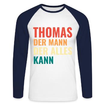 Thomas Der Mann Der Alles Kann Vorname Thomas - Unisex Baseballshirt langarm - Weiß/Navy - Vorne - Nik (191cm)