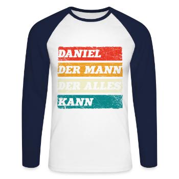 Daniel Der Mann Der Alles Kann Vorname Daniel - Unisex Baseballshirt langarm - Weiß/Navy - Vorne - Nik (191cm)