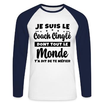 Coach Cinglé Humour Coaching Sportif Cadeau - T-shirt baseball manches longues Homme - blanc/marine - Devant - Nik (191cm)