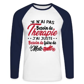 Pas besoin de thérapie besoin de faire de la Moto - T-shirt baseball manches longues Homme - blanc/marine - Devant - Nik (191cm)