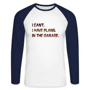 Je ne peux pas avoir de projets dans le garage fête des pères - T-shirt baseball manches longues Homme - blanc/marine - Devant - Nik (191cm)
