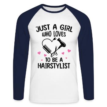 Frau nur ein Mädchen, das gerne Friseurin ist - Unisex Baseballshirt langarm - Weiß/Navy - Vorne - Nik (191cm)