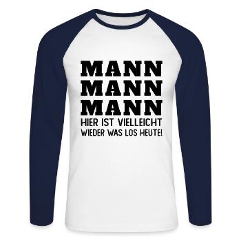 Mann Mann hier ist vielleicht wieder was los heut - Unisex Baseballshirt langarm - Weiß/Navy - Vorne - Nik (191cm)