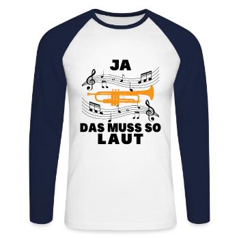 Ja das muss so laut - Unisex Baseballshirt langarm - Weiß/Navy - Vorne - Nik (191cm)