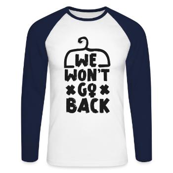 Feminist Cloth Hanger We Won't Go - Unisex Baseballshirt langarm - Weiß/Navy - Vorne - Nik (191cm)