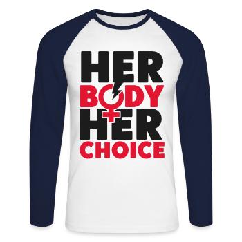 Feminist Her Body Her Choice - Unisex Baseballshirt langarm - Weiß/Navy - Vorne - Nik (191cm)