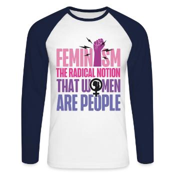 Feminist Feminism The Radical - Unisex Long Sleeve Baseball T-Shirt - white/navy - Front - Nik (191cm)