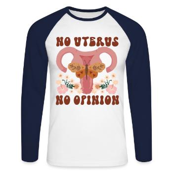 Feminist No Uterus No Opinion - Unisex Baseballshirt langarm - Weiß/Navy - Vorne - Nik (191cm)