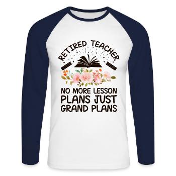 Retired Grandma Pensioner Pension Teacher Teach Re - Unisex Long Sleeve Baseball T-Shirt - white/navy - Front - Nik (191cm)