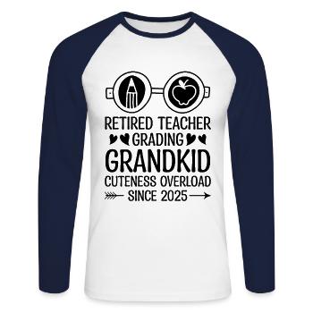 Retired Grandma Pensioner Pension Teacher Teach Re - Unisex Long Sleeve Baseball T-Shirt - white/navy - Front - Nik (191cm)
