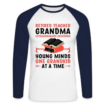 Retired Grandma Pensioner Pension Teacher Teach Re - Unisex Long Sleeve Baseball T-Shirt - white/navy - Front - Nik (191cm)