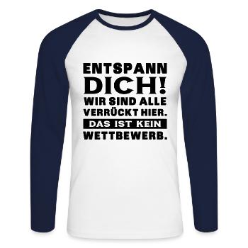 Entspann Dich Wird Sind Alle Verrückt Hier - Büro - Unisex Baseballshirt langarm - Weiß/Navy - Vorne - Nik (191cm)